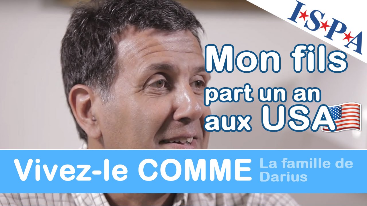 Mon fils part étudier aux USA - Interview famille Darius