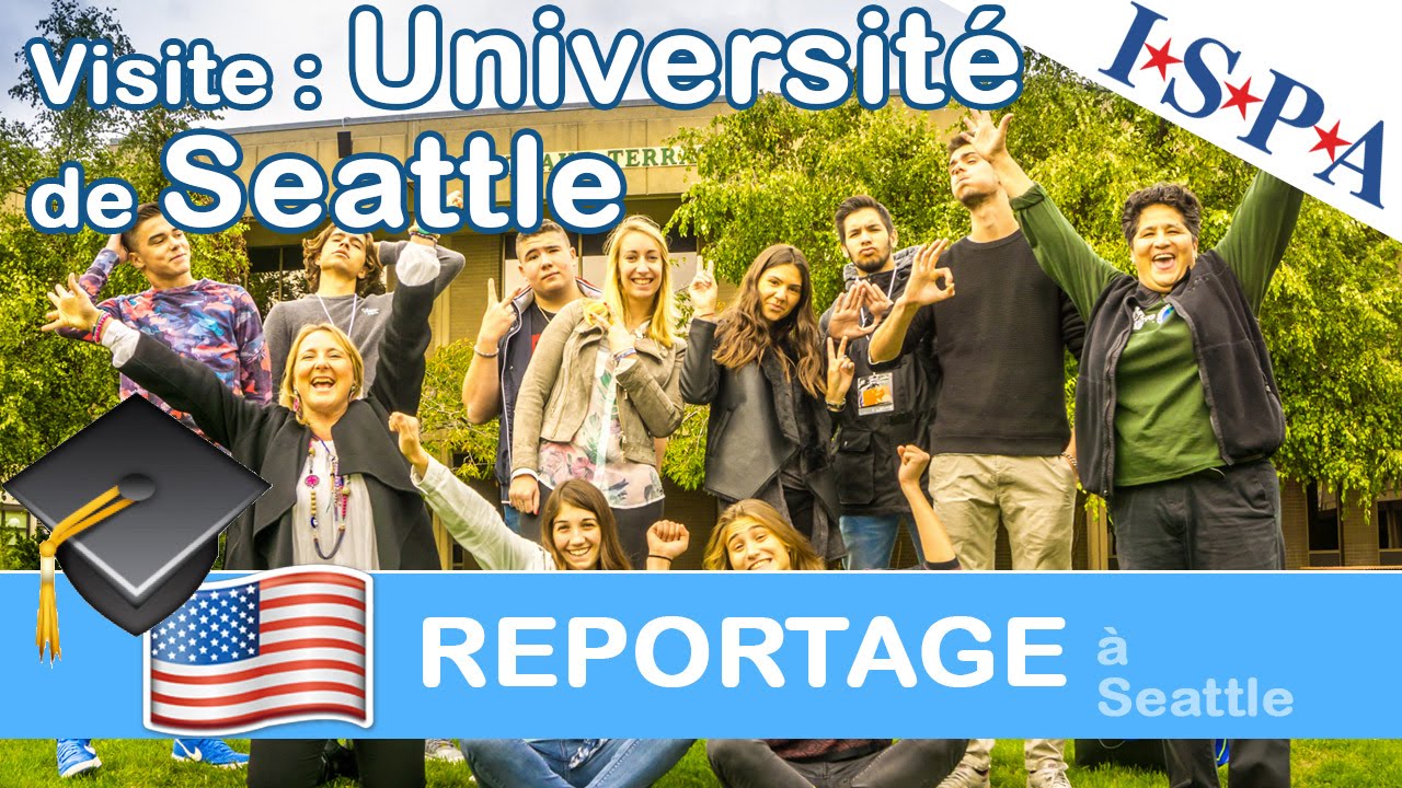 Choisir Seattle pour ses études aux USA